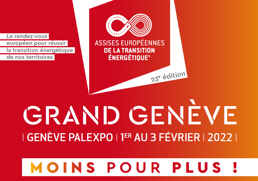 SAVE THE DATE – 1ER AU 3 FÉVRIER 2022 : Le Grand Genève accueille la 23ème édition des Assises Européennes de la Transition Energétique